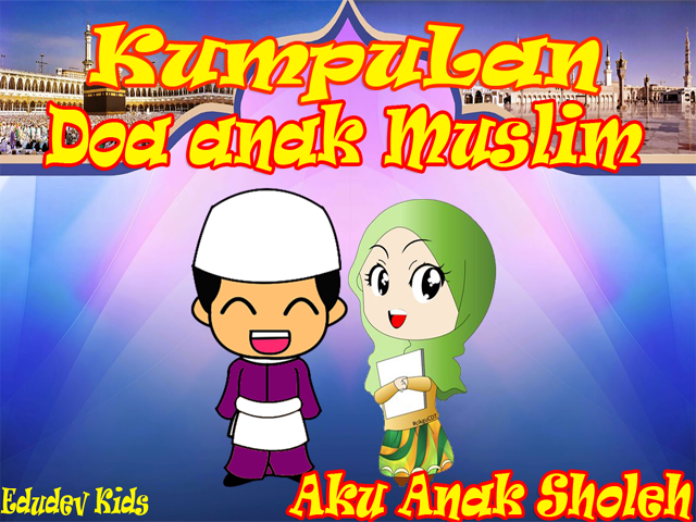 Doa Anak Muslim Lengkap Download The App Store