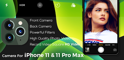 Camera for iphone 11 pro - iOS 13 camera effect