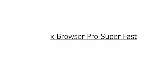 x Browser - Pro Super Fast Cover