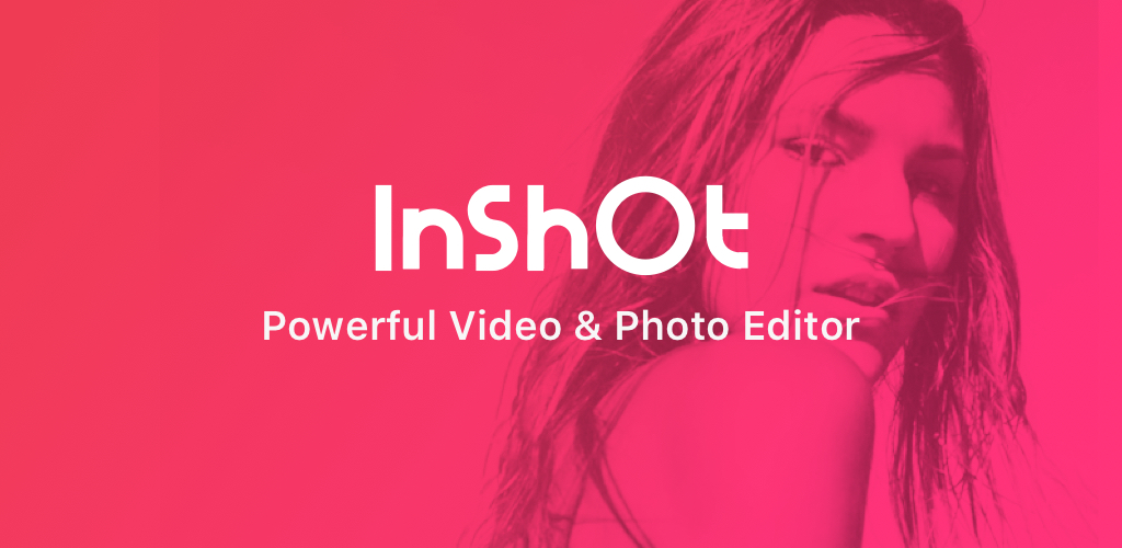 Video Editor & Maker - InShot